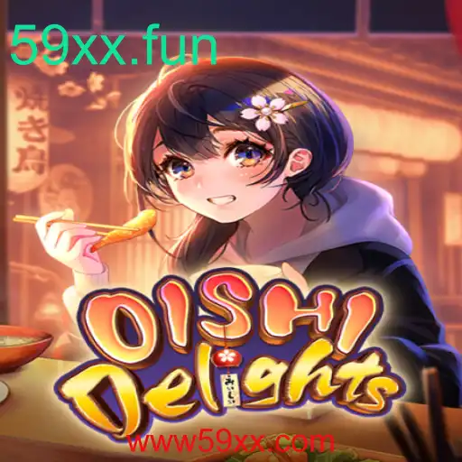 OishiDelights: Descubra o Mundo de Sabores do Jogo 59xx.fun